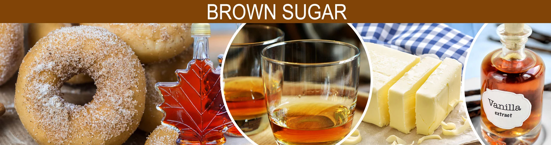 Banner Image of brown sugar, butter, cinnamon, nutmeg, rum, & maple. Smells good enough to eat.